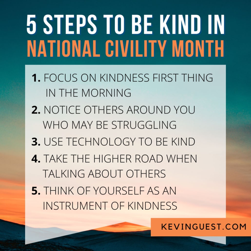 5 Ways to Be Kind | National Civility Month | Kevin Guest