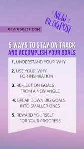 5 Ways to Stay on Track and Accomplish Goals 1080x1920