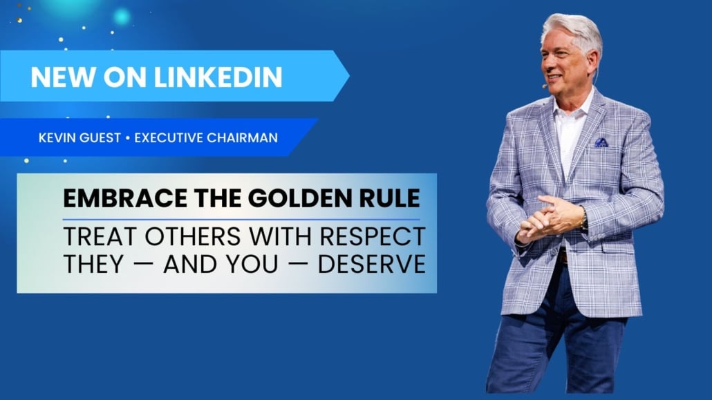Kevin Guest - Golden Rule Week - April 2024 LinkedIn