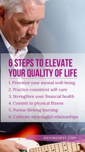 6 Ways to Elevate Your Quality of Life
