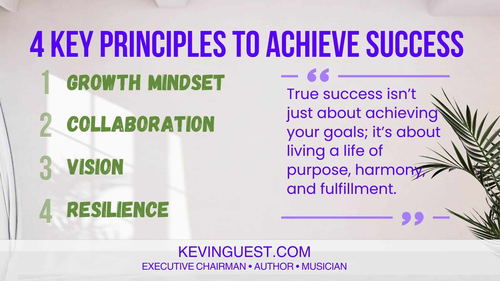 Success Strategies: 4 Tips to Reach Peak Potential - Kevin Guest