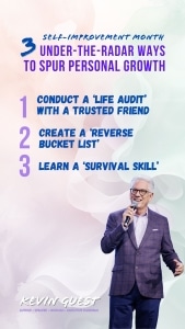 3 Under-the-Radar Ways to Spur Personal Growth | Kevin Guest